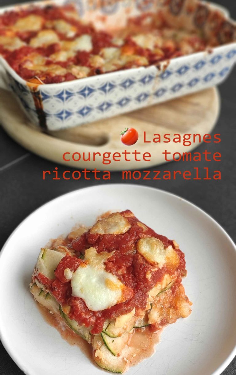 Lasagnes Courgette Tomate Ricotta Mozza Je Suis Gourmande Mais Je